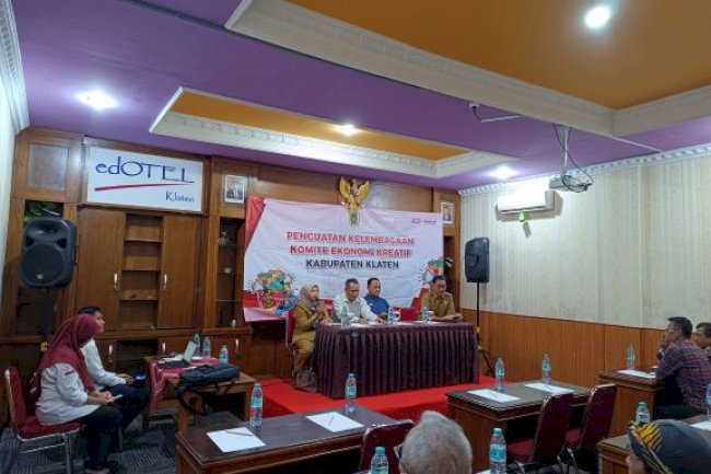 Penguatan Kelembagaan Komite Ekonomi Kreatif Kabupaten Klaten