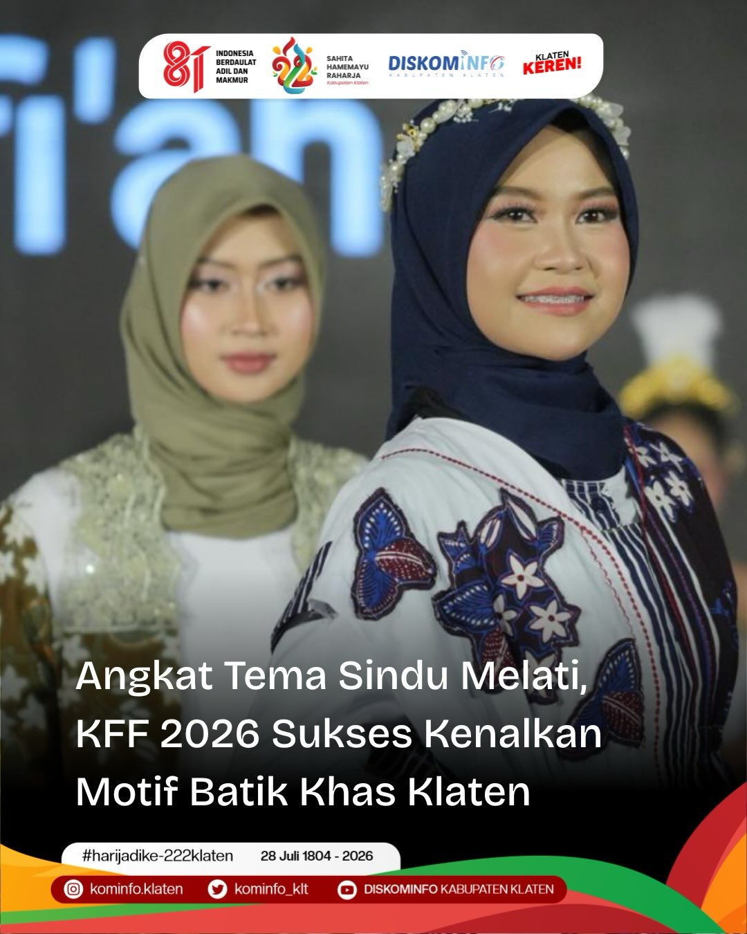 Hallo #sobatbersinar Perhelatan puncak Klaten Fashion Festival (KFF) 2026 yang digelar ...